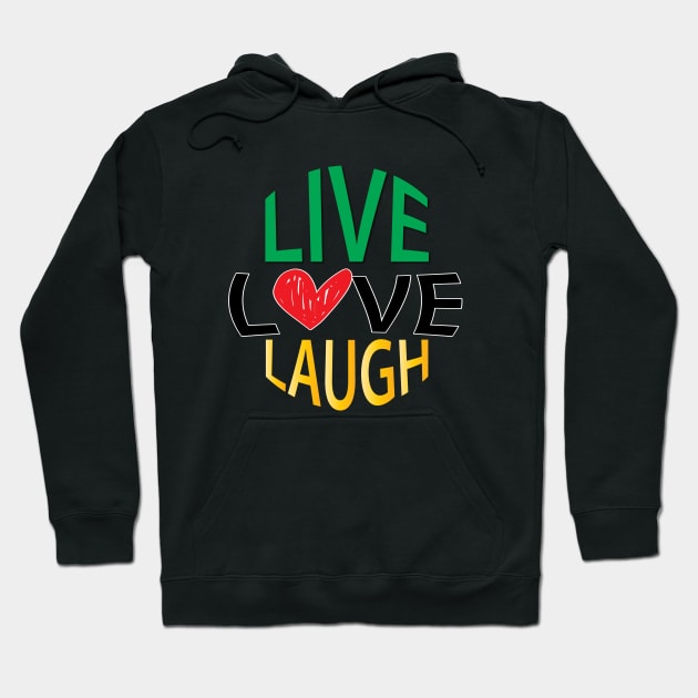 live, love, laugh Hoodie by creakraft